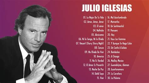 Las Mejores Canciones De Julio Iglesias Sujeto