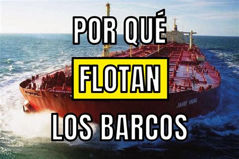 Por qué flotan los objetos en el agua