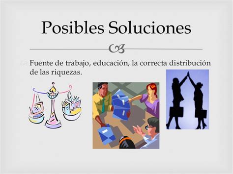 Posibles soluciones para la pobreza