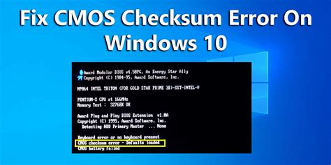 Error cmos checksum error
