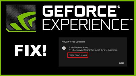 Geforce experience error 0x0003